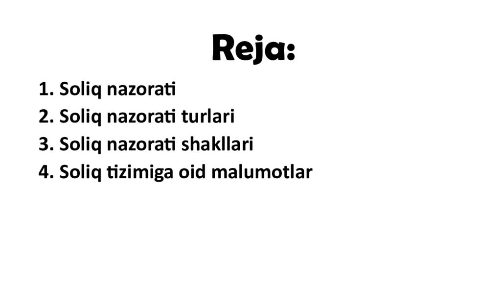 Soliq nazorati Reja :