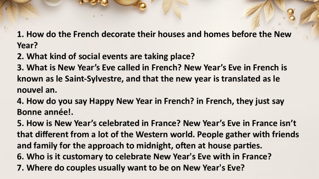 1. How do the French decorate their houses and homes before the New Year? 2